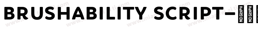 Brushability Script字体转换